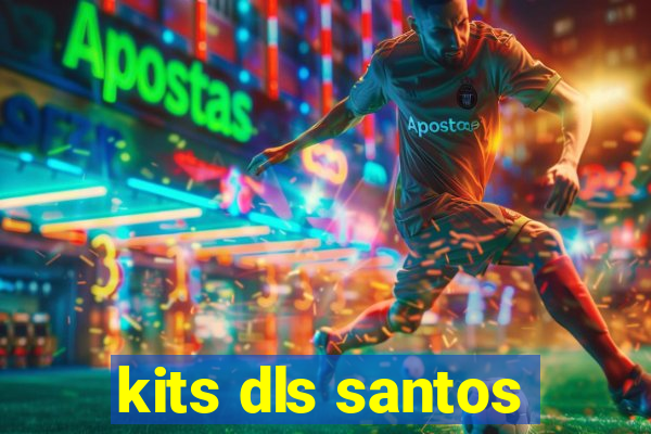 kits dls santos